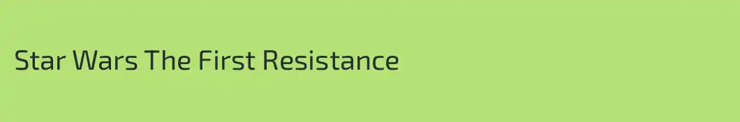 Star Wars The First Resistance